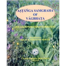 Astanga Samgraha Of Vagbhata (Vol I)